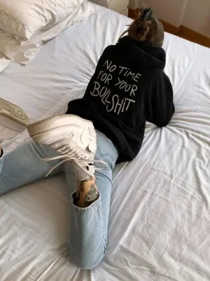 SXV  'No time for your bullshit’ Printed Cool Aesthetic Sweatshirt Hoodie